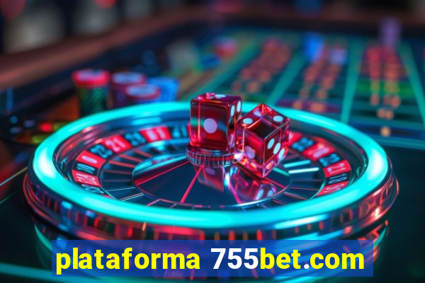 plataforma 755bet.com